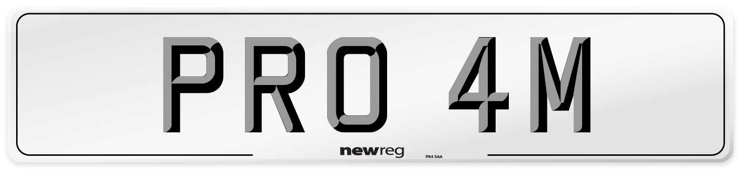 PRO 4M Number Plate from New Reg